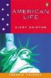 PENGUIN READERS LEVEL 2: AMERICAN LIFE: BOOK AND AUDIO CASSETTE de SHIPTON, VICKY 