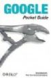 GOOGLE POCKET GUIDE de CALISHAIN, TARA  DORNFEST, RAEL  ADAMS, DJ 