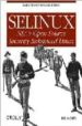 SELINUX: NSA'S OPEN SOURCE SECURITY ENHANCED LINUX di MCCARTY, BILL 