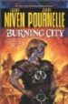 THE BURNING CITY de NIVEN, LARRY  POURNELLE, JERRY 