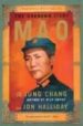 MAO: THE UNKNOWN STORY de CHANG, JUNG  HALLIDAY, JON 