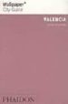 VALENCIA (WALLPAPAER CITY GUIDES) di VV.AA. 