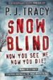 SNOW BLIND di TRACY, P.J. 
