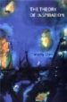 THE THEORY OF INSPIRATION: COMPOSITION AS A CRISIS OF SUBJECTIVIT Y IN ROMANTIC AND POST-ROMANTIC WRITING di CLARK, TIMOTHY 