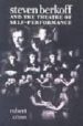 STEVEN BERKOFF AND THE THEATRE OF SELF-PERFORMANCE di CROSS, ROBERT 