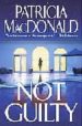 NOT GUILTY de MACDONALD, PATRICIA 