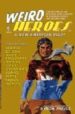 WEIRD HEROES: A NEW AMERICAN PULP (VOLUME 1) di PREISS, BYRON 