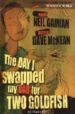 THE DAY I SWAPPED MY DAD FOR TWO GOLDFISH di GAIMAN, NEIL 