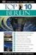 BERLIN (EYEWITNESS TOP 10 TRAVEL GUIDES) di VV.AA. 