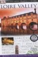 LOIRE VALLEY (EYEWITNESS TRAVEL GUIDE) di VV.AA. 