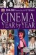 CINEMA YEAR BY YEAR 1894-2004 di VV.AA. 