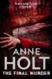 THE FINAL MURDER de HOLT, ANNE 