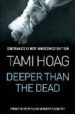 DEEPER THAN THE DEAD de HOAG, TAMI 
