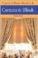 PRACTICAL HOME HANDBOOK: CURTAINS AND BLINDS di WOOD, DOROTHY 