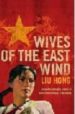 WIVES OF THE EAST WIND di HONG, LIU 
