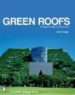 GREEN ROOFS: ECOLOGICAL DESIGN AND CONSTRUCTION di MCDONOUGH, WILLIAM 