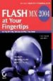FLASH MX 2004 AT YOUR FINGERTIPS: GET IN, GET OUT, GET EXACTLY WH AT YOU NEED di BHANGAL, SHAM  DEHAAN, JEN 