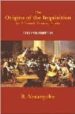 THE ORIGINS OF THE INQUISITION IN FIFTEENTH CENTURY SPAIN de NETANYAHU, BENZION 