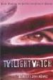 TWILIGHT WATCH di LUKYANENKO, SERGEI 