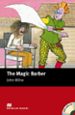 THE MAGIC BARBER (STARTER LEVEL) (INCLUYE AUDIO-CD) de MILNE, JOHN 