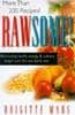 RAWSOME: MAXIMIZING HEALTH, ENERGY, AND CULINARY DELIGHT WITH THE RAW FOODS DIET di VV.AA