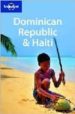 DOMINICAN REPUBLIC AND HAITI (LONELY PLANET. TRAVEL GUIDES) (4TH ED.) di VV.AA. 
