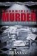 CHRONICLE OF MURDER: A DARK AND BLOODY HISTORY OF OUR AGE de LANE, BRIAN 