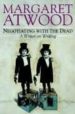 NEGOTIATING WITH THE DEAD: A WRITER ON WRITING di ATWOOD, MARGARET 