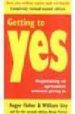 GETTING TO YES: NEGOTIATING AN AGREEMENT WITHOUT GIVING IN di VV.AA. 