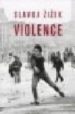 VIOLENCE di ZIZEK, SLAVOJ 