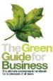 THE GREEN GUIDE FOR BUSINESS di EAST, ROGER 