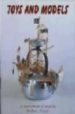 TOYS AND MODELS: A SOURCEBOOK OF IDEAS de PEPPE, RODNEY 