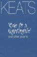 KEATS: ODE TO A NIGHTINGALE AND OTHER POEMS de KEATS, JOHN 