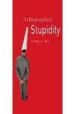 THE ENCYCLOPAEDIA OF STUPIDITY di BOXSEL, MATTHIJS VAN 