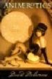 ANIMAEROTICS: A FORBIDDEN CABARET IN 26 ACTS di DELAMARE, DAVID 