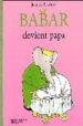 BABAR DEVIENT PAPA de BRUNHOFF, JEAN DE 