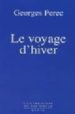 LE VOYAGE D HIVER di PEREC, GEORGES 