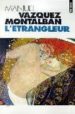 L ETRANGLEUR di VAZQUEZ MONTALBAN, MANUEL 