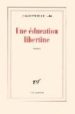 UNE EDUCATION LIBERTINE di AMO, JEAN BAPTISTE DEL 