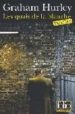 LES QUAIS DE LA BLANCHE (UNE ENQUETE DE L INSPECTEUR FARADAY) de HURLEY, GRAHAM 