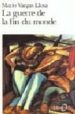 LA GUERRE DE LA FIN DU MONDE de VARGAS LLOSA, MARIO 