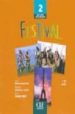FESTIVAL 2 (CD AUDIO CLASSE): METHODE DE FRANAIS de POISSON-QUINTON, SYLVIE 