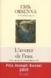 PETIT PRCIS DE MONDIALISATION (T. II): LAVENIR DE LEAU de ORSENNA, ERIK 