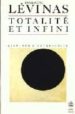 TOTALITE ET INFINI: ESSAI SUR L EXTERIORITE de LEVINAS, EMMANUEL 