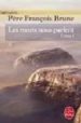 LES MORTS NOUS PARLENT (T01) de BRUNE, F 