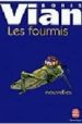LES FOURMIS: NOUVELLES de VIAN, BORIS 