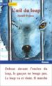 L'OEIL DU LOUP de PENNAC, DANIEL 