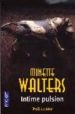 INTIME PULSION di WALTERS, MINETTE 