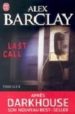 LAST CALL di BARCLAY, ALEX 
