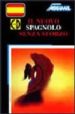 IL NUOVO SPAGNOLO SENSA SFORZO (INCLUYE CD-ROM) di VV.AA. 